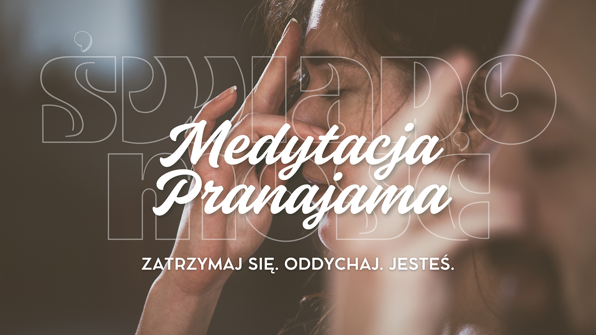 MEDYTACJA I PANAJAMA